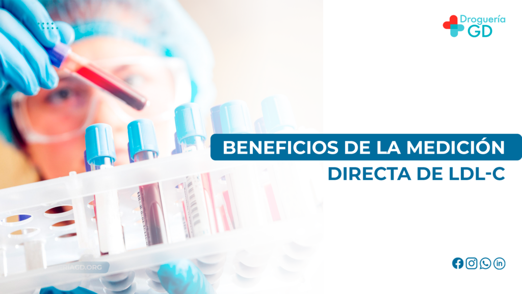 BENEFICIOS DE LA MEDICIÓN DIRECTA DE LDL-C (1)